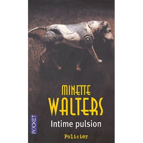 Intime Pulsion   de Walters Minette  Format Poche 