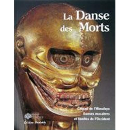 La Danse Des Morts - Exposition Du 15 Septembre Au 30 Octobre 2004, Galerie Le Toit Du Monde, Paris   