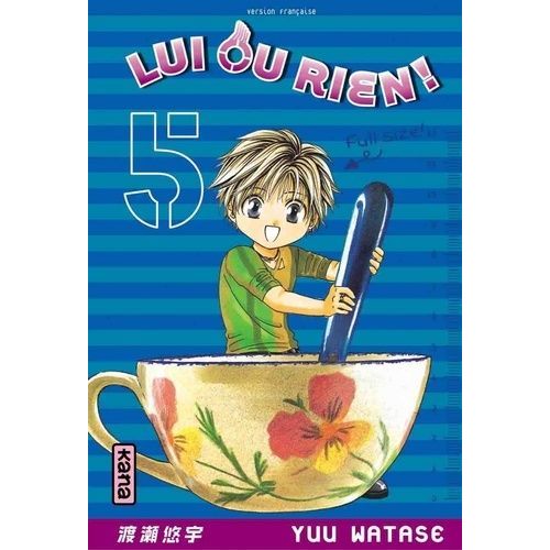 Lui Ou Rien - Tome 5    Format Tankobon 