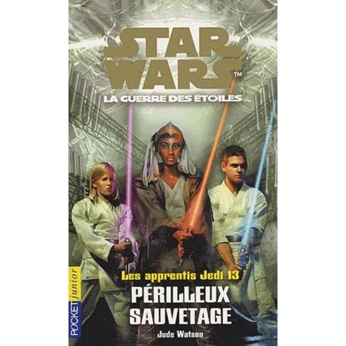 Star Wars, Les Apprentis Jedi Tome 13 - Prilleux Sauvetage   de Watson Jude  Format Poche 