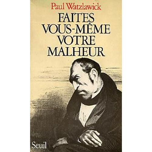 Faites Vous-Mme Votre Malheur    Format Grand Format 