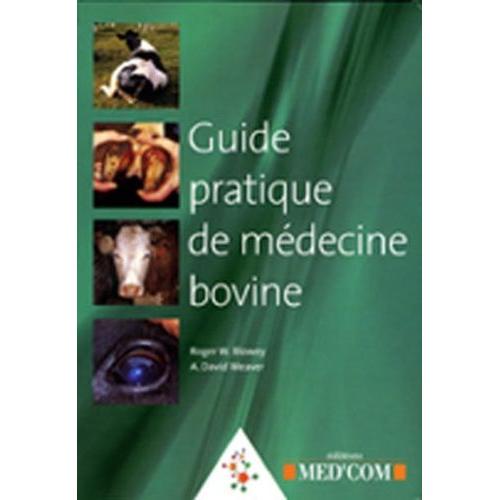 Guide Pratique De Mdecine Bovine   de Blowley Roger-W  Format Broch 