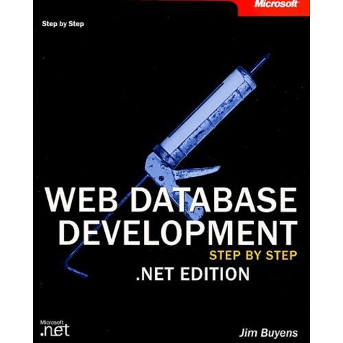 Web Database Development Step By Step - Net Edition (1 Cd-Rom)   de Buyens Jim  Format Broch 