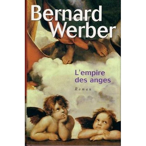 L'empire Des Anges   de bernard weber 