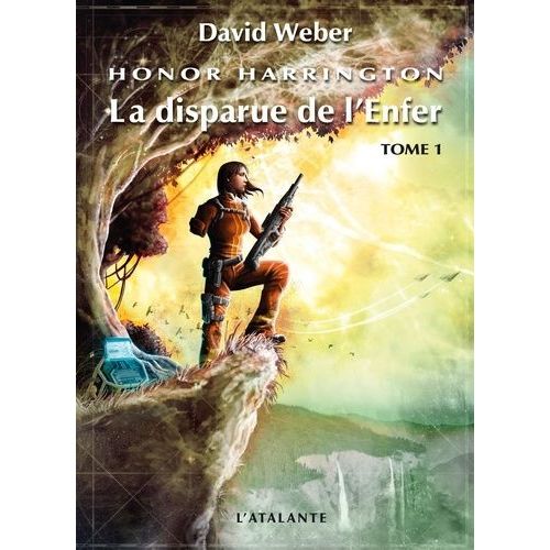 Honor Harrington - Tome 8 - La Disparue De L'enfer - Tome 1    Format Broch 