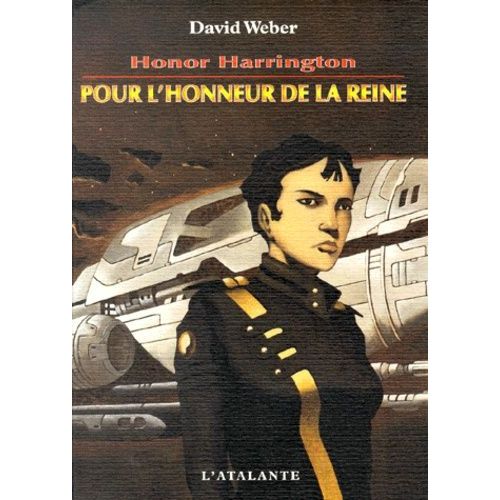 Honor Harrington - Tome 2 - Pour L'honneur De La Reine    Format Broch 