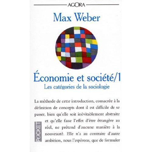 Economie Et Socit - Tome 1, Les Catgories De La Sociologie   de max weber  Format Poche 