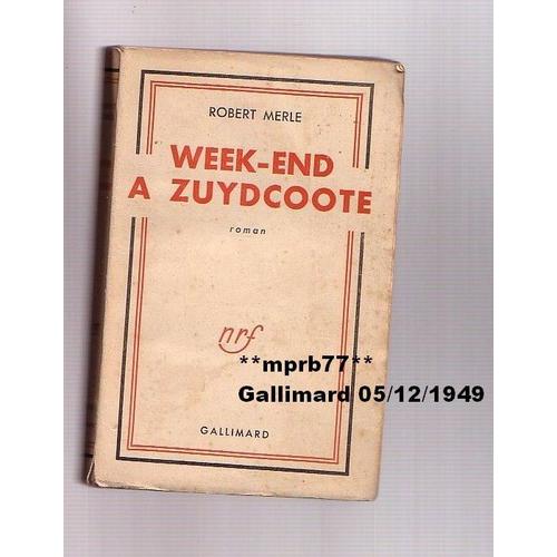 Week-End A Zuydcoote   de robert merle   Format Beau livre (Livre)