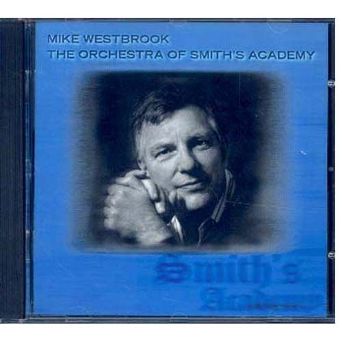 Orchestra Of Smith's Acad - Westbrook, Mike