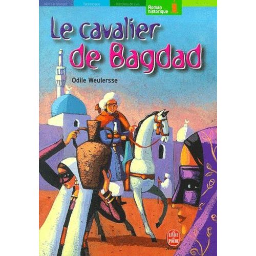 Le Cavalier De Bagdad    Format Poche 