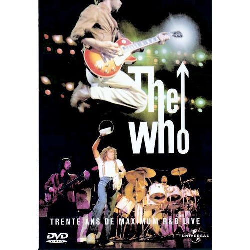 The Who : 30 Years Of Maximum R&b Live