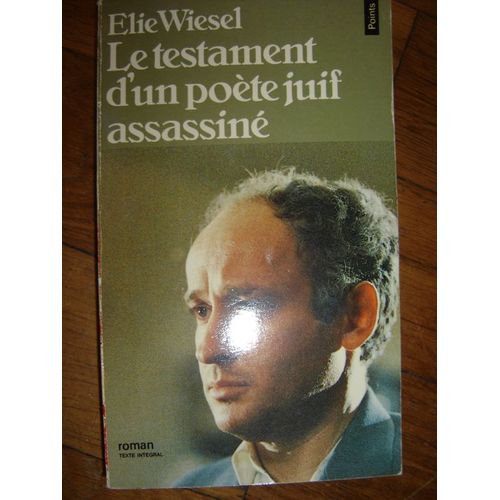 Le Testament D'un Poete Juif Assassine   de WIESEL E 