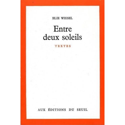 Entre Deux Soleils   de Wiesel Elie  Format Beau livre 