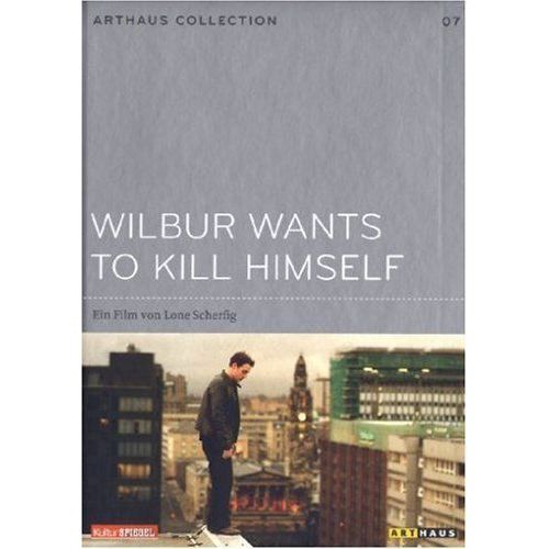 Wilbur Wants To Kill Himself de Lone Scherfig