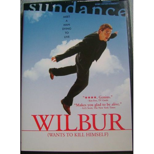 Wilbur Wants To Kill Himself