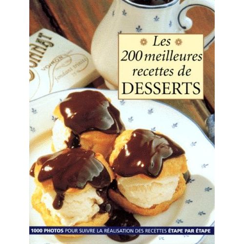 Les 200 Meilleures Recettes De Desserts   de Wilkinson Rosemary  Format Broch 