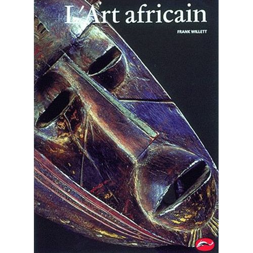 L'art Africain - Une Introduction, Edition 1990   de John Willett  Format Broch 