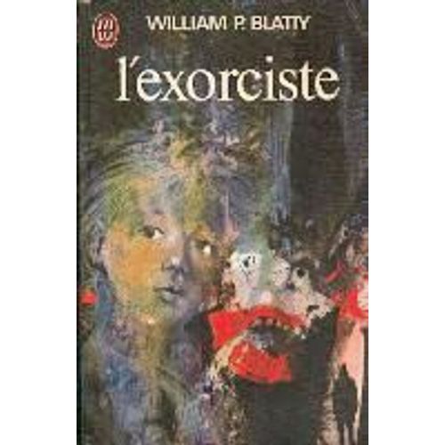 L'exorciste   de William P. Blatty 