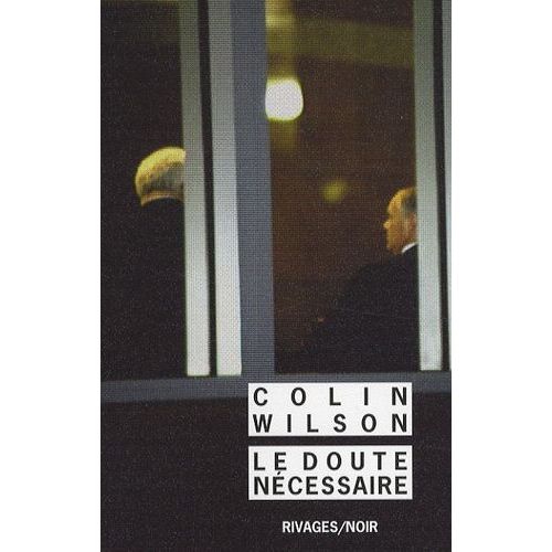 Le Doute Ncessaire   de colin wilson  Format Poche 