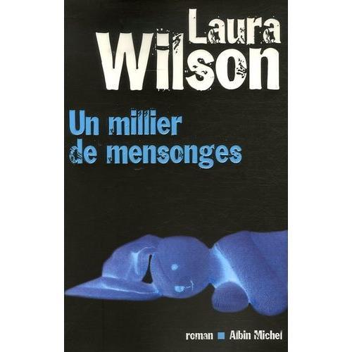 Un Millier De Mensonges   de laura wilson  Format Beau livre 