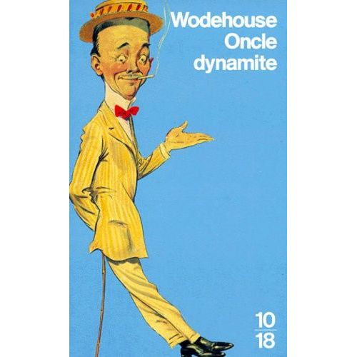 Oncle Dynamite   de Wodehouse Pelham Grenville  Format Poche 