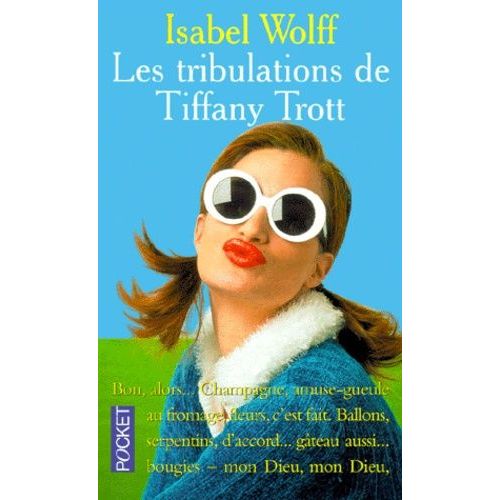 Les Tribulations De Tiffany Trott    Format Poche 