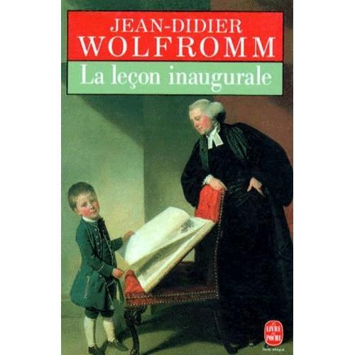 La Leon Inaugurale   de Wolfromm Jean-Didier  Format Poche 