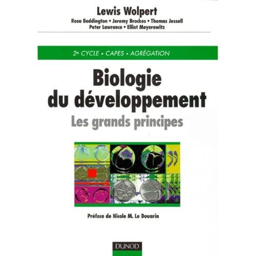 Biologie Du Developpement - Les Grands Principes    Format Broch 