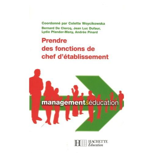Prendre Des Fonctions De Chef D'tablissement    Format Broch 