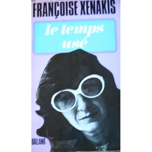 Le Temps Us   de Xenakis Franoise 