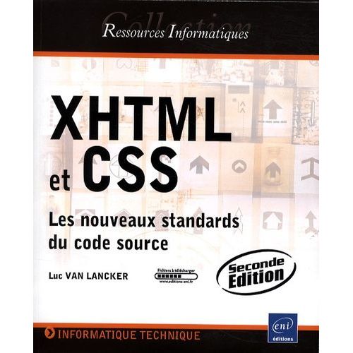 Xhtml Et Css - Les Nouveaux Standards Du Code Source   de Van Lancker Luc  Format Broch 