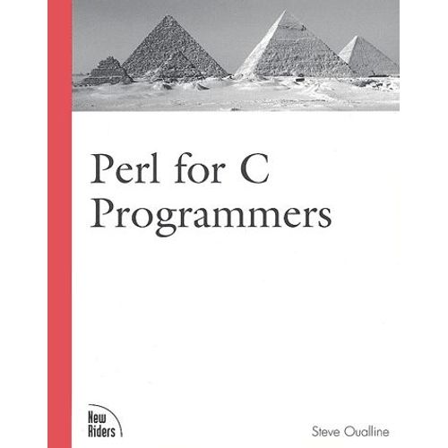 Perl For C Programmers   de Steve Oualline  Format Broch 