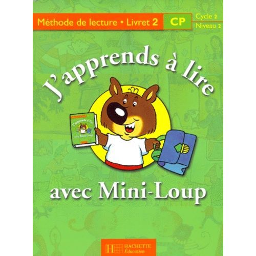 J'apprends A Lire Avec Mini-Loup - Livret 2   de Matter Philippe  Format Broch 