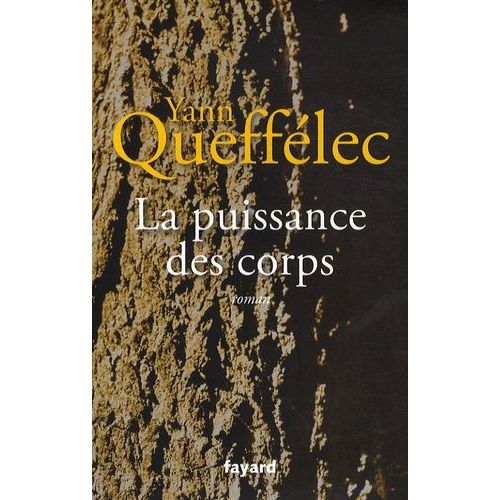 La Puissance Des Corps   de Quefflec Yann  Format Beau livre 