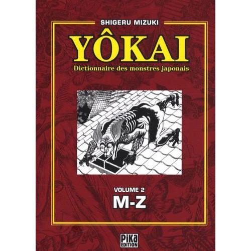 Dictionnaire Des Yoka - Tome 2   de Mizuki Shigeru  Format Broch 