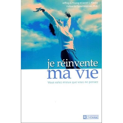 Je Rinvente Ma Vie - Vous Valez Mieux Que Vous Ne Pensez    Format Broch 