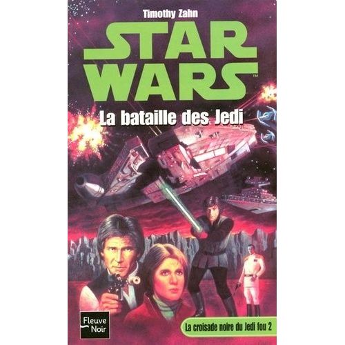Star Wars - La Croisade Noire Du Jedi Fou - Tome 2 - La Bataille Des Jedi    Format Poche 