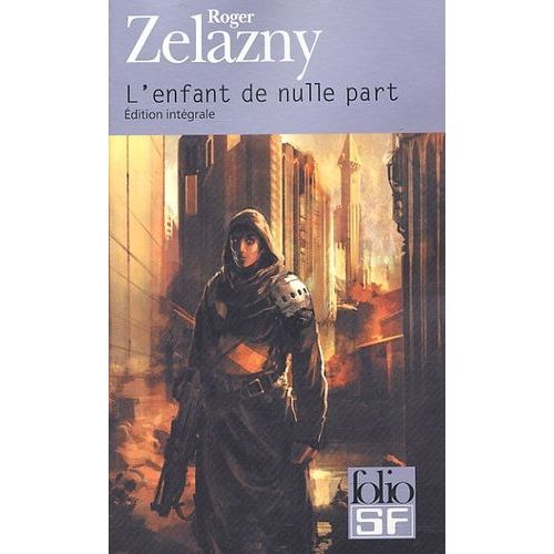 L'enfant De Nulle Part   de Zelazny Roger  Format Poche 