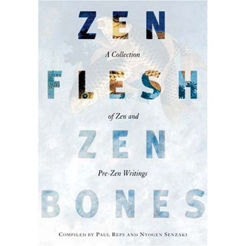 Zen Flesh, Zen Bones    Format Broch 