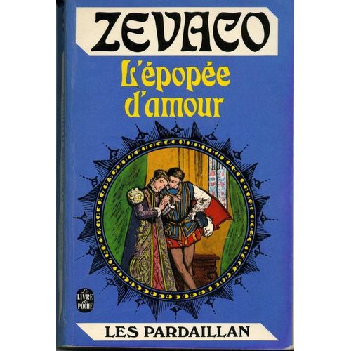 L'pope D'amour. Les Pardaillan.   de michel zevaco  Format Poche 