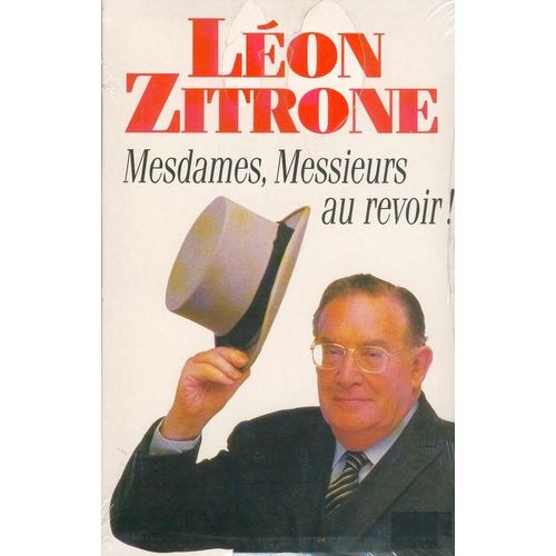 Mesdames, Messieurs Au Revoir !   de Zitrone, Lon 