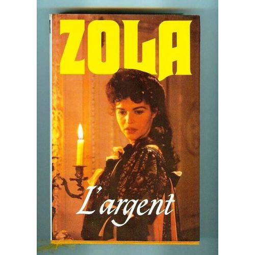 L'argent   de Emile Zola 