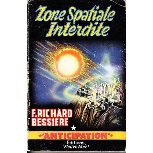 Zone Spatiale Interdite   de Richard-Bessiere, F.  Format Broch 