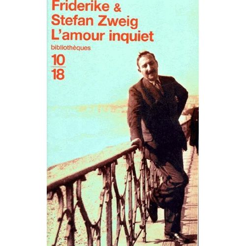 L'amour Inquiet   de Zweig Friderike  Format Poche 