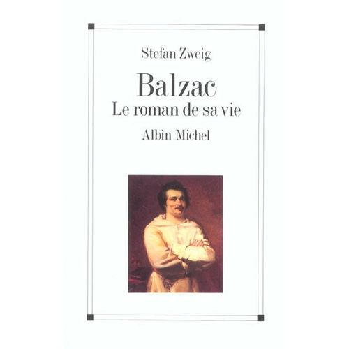 Balzac - Le Roman De Sa Vie    Format Broch 