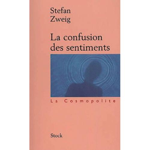 La Confusion Des Sentiments   de stefan zweig  Format Beau livre 