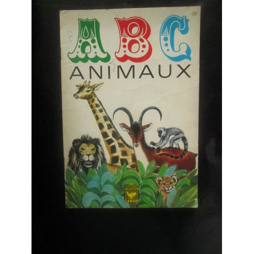 A B C Animaux   de COLLECTIF