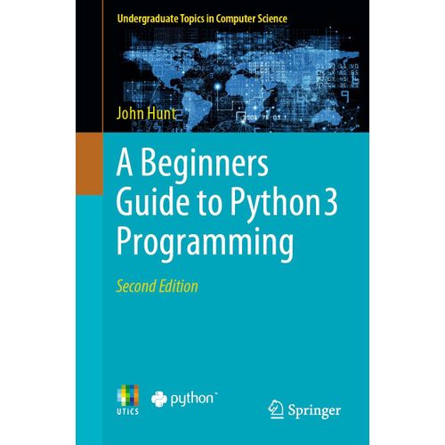 A Beginners Guide To Python 3 Programming    Format Broch 