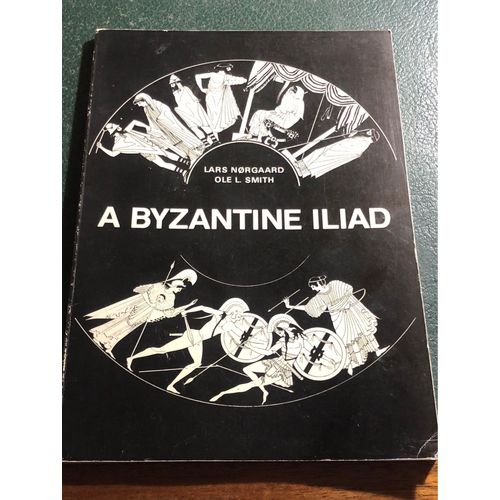 A Byzantine Iliad The Text Of Par.Suppl. Gr.926 Lars Nrgaard   