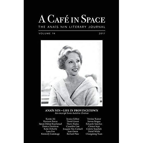 A Cafe In Space: The Anais Nin Literary Journal, Volume 14   de Kazim Ali  Format Broch 